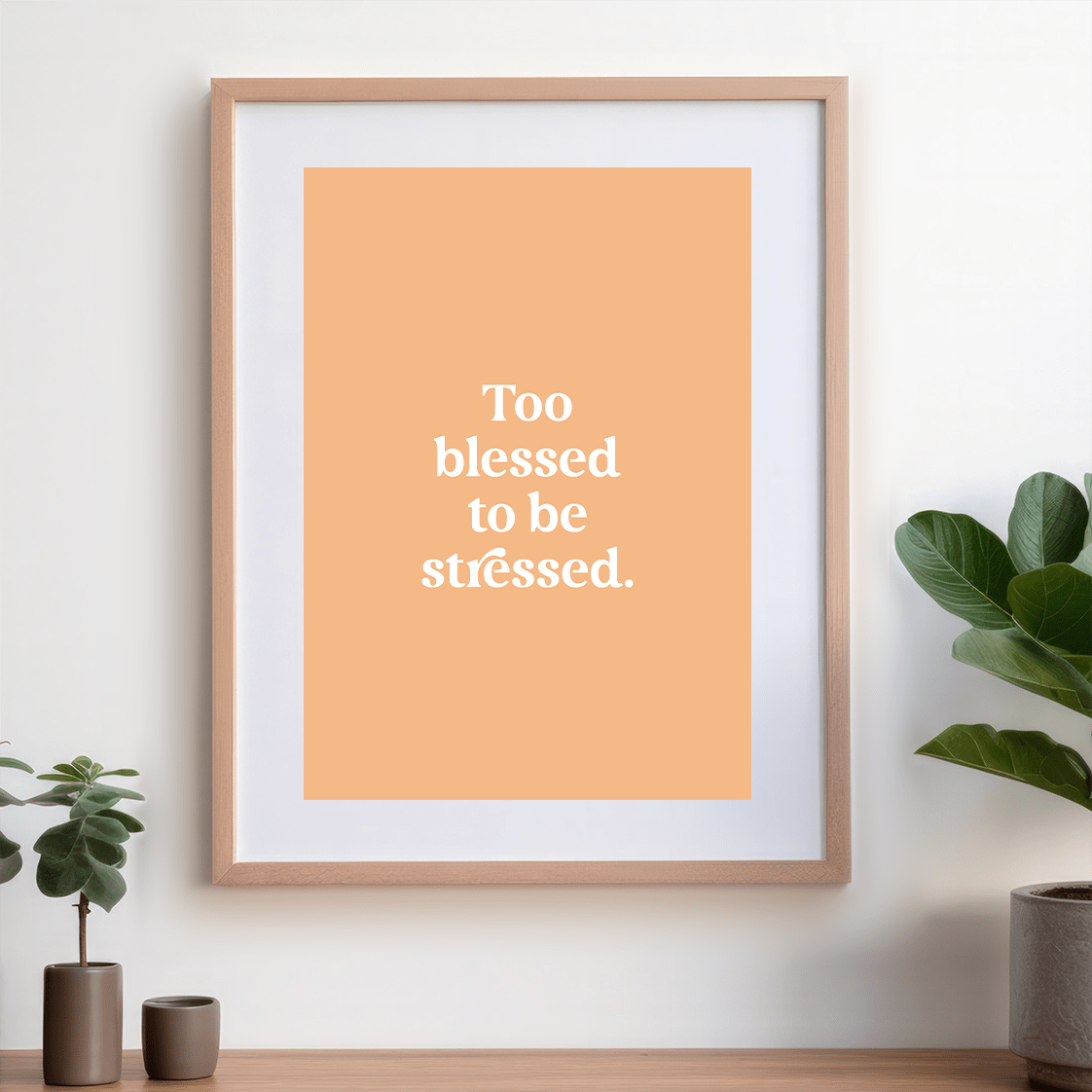 Too blessed – Printable Wall Art image 3