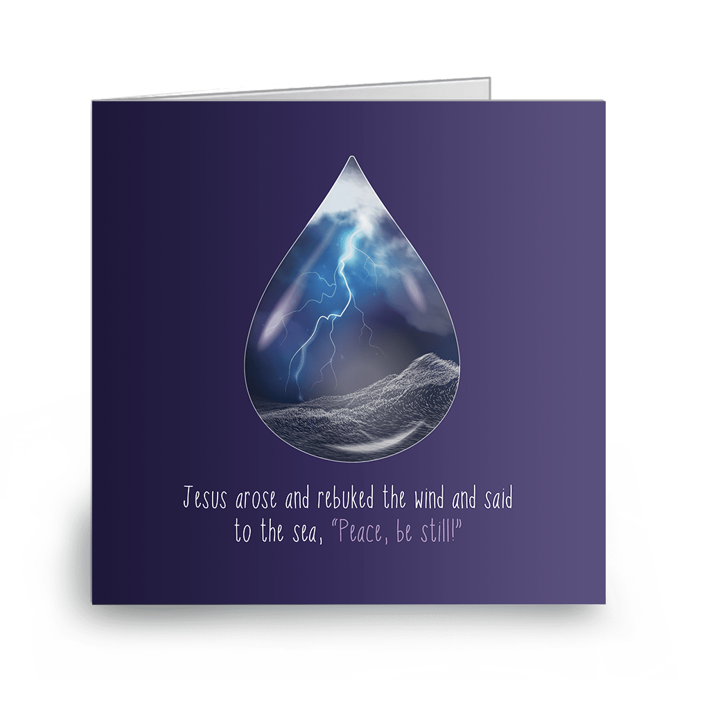 Storm In a Teardrop Christian encouragement card front view